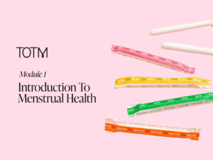 Module 1: Introduction to menstrual health