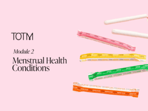 Module 2: Menstrual health conditions